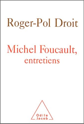 Michel Foucault - Entretiens