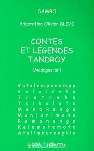 Contes Et Légendes Tandroy - Madagascar