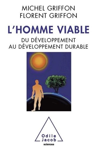 L'homme Viable - Du Développement Au Développement Durable