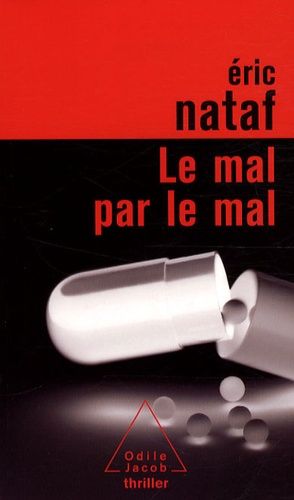 Le Mal Par Le Mal