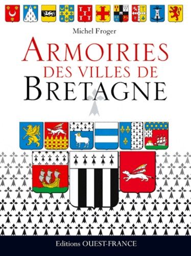 Armoiries Des Villes De Bretagne