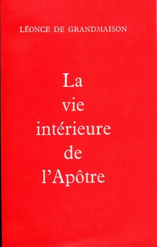 La Vie Interieure De L'apotre