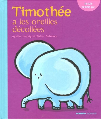 Timothée A Les Oreilles Décollées