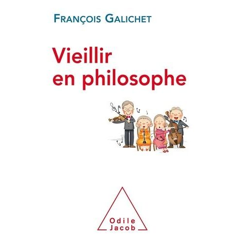 Vieillir En Philosophe