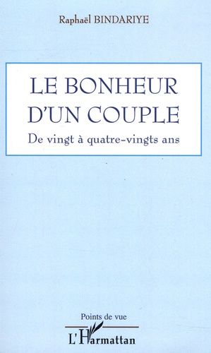 Le Bonheur D'un Couple - De Vingt À Quatre-Vingts Ans