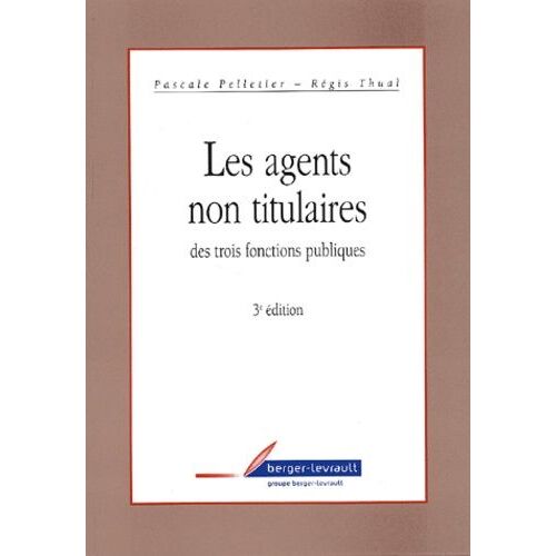 Les Agents Non Titulaires Des Trois Fonctions Publiques - 3ème Édition