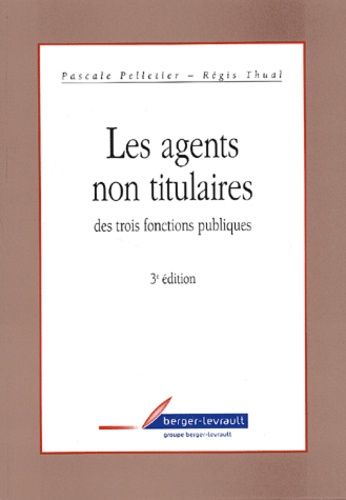Les Agents Non Titulaires Des Trois Fonctions Publiques - 3ème Édition