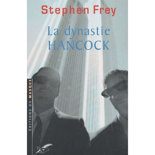 La Dynastie Hancock