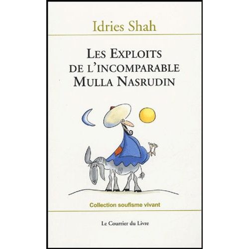 Les Exploits De L'incomparable Mulla Nasrudin