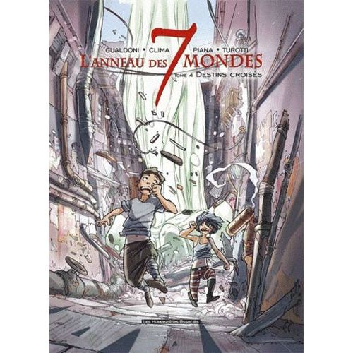 L'anneau Des 7 Mondes Tome 4 - Destins Croisés