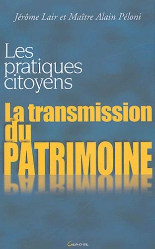 La Transmission Du Patrimoine
