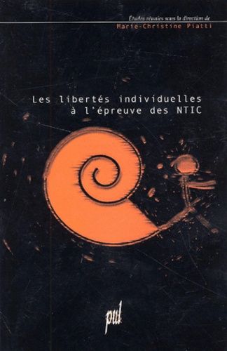 Les Libertés Individuelles À L'épreuve Des Ntic