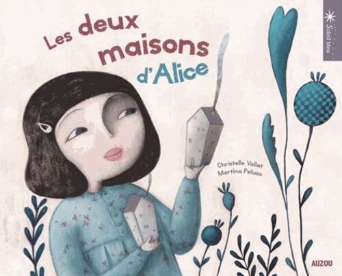 Les Deux Maisons D'alice