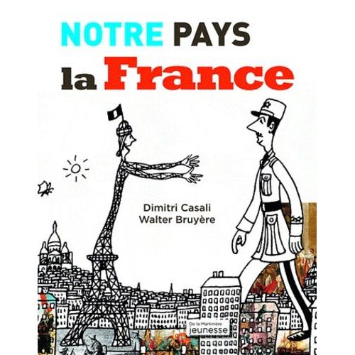 Notre Pays La France
