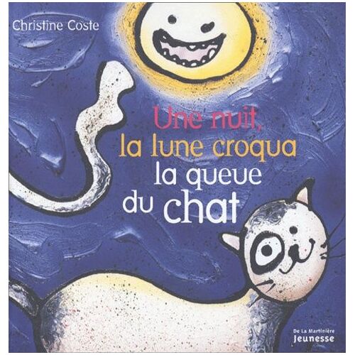 Une Nuit, La Lune Croqua La Queue Du Chat