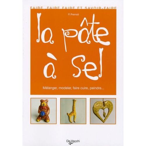 Jouons Avec La Pâte À Sel !