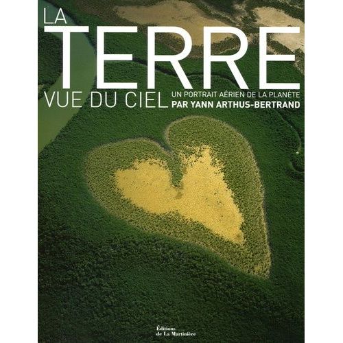 La Terre Vue Du Ciel - Un Portrait Aérien De La Planète
