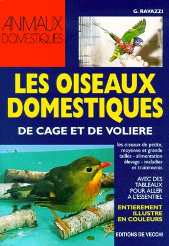 Les Oiseaux Domestiques De Cage Et De Volière