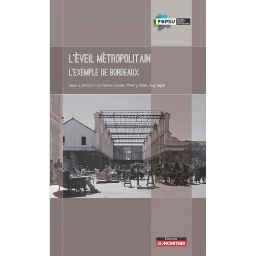 L'éveil Métropolitain - L'exemple De Bordeaux