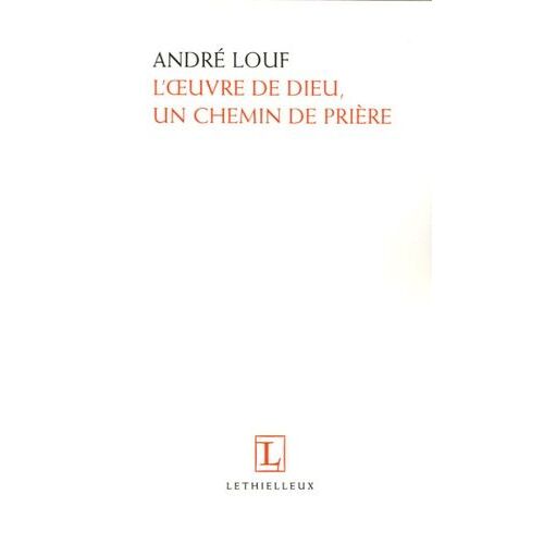 L'oeuvre De Dieu, Un Chemin De Prière