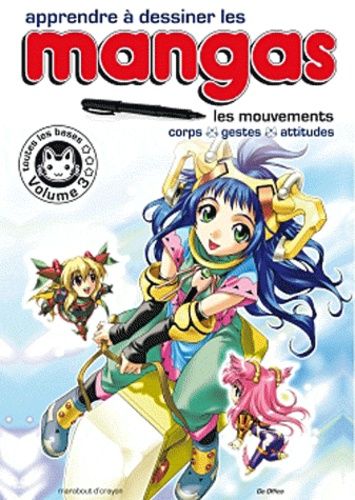 Apprendre À Dessiner Les Mangas - Volume 3, Les Mouvements