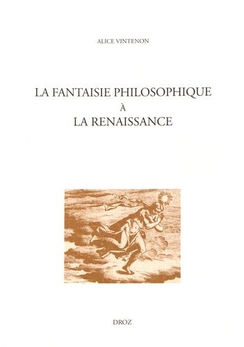La Fantaisie Philosophique À La Renaissance