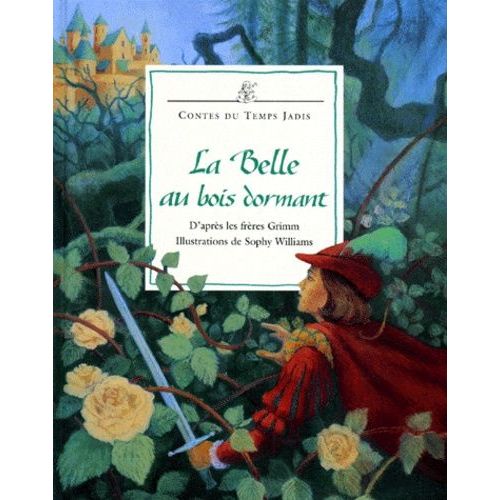 La Belle Au Bois Dormant - D'après Les Frères Grimm