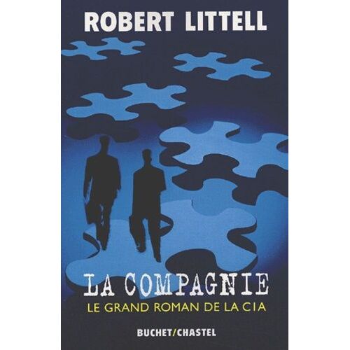 La Compagnie - Le Grand Roman De La Cia