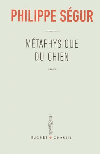 Métaphysique Du Chien