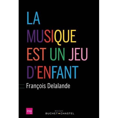 La Musique Est Un Jeu D'enfant
