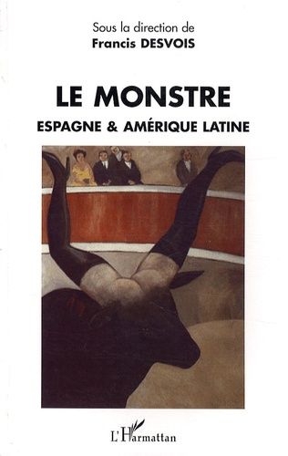 Le Monstre - Espagne & Amérique Latine