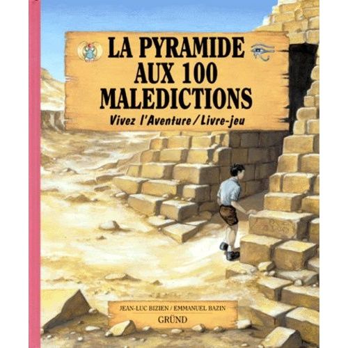 La Pyramide Aux 100 Malédictions