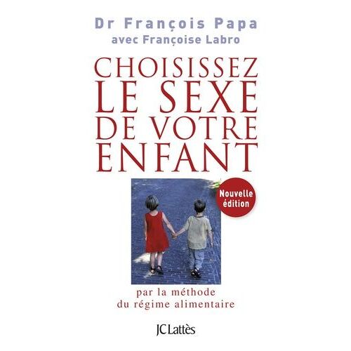 Choisissez Le Sexe De Votre Enfant