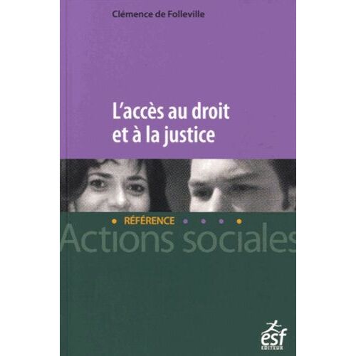 L'accès Au Droit Et À La Justice