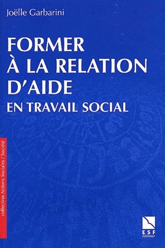 Former À La Relation D'aide En Travail Social