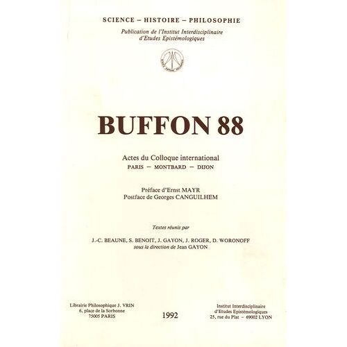 Buffon 88 - Actes Du Colloque International Pour Le Bicentenaire De La Mort De Buffon