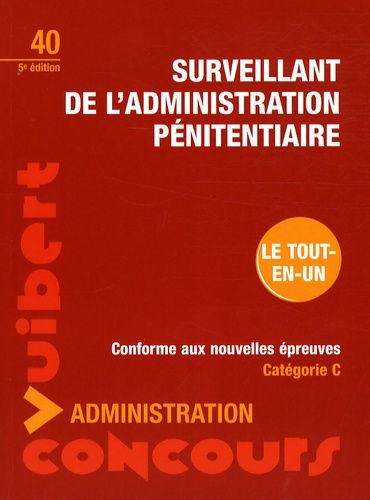 Surveillant De L'administration Pénitentiaire - Catégorie C