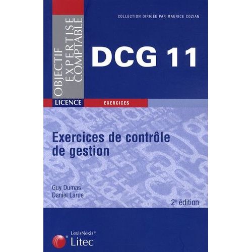Exercices De Contrôle De Gestion - Dcg Epreuve N°11 - Edition 2008