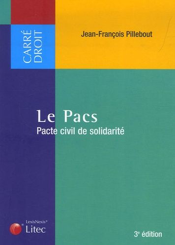 Le Pacs - Pacte Civil De Solidarité