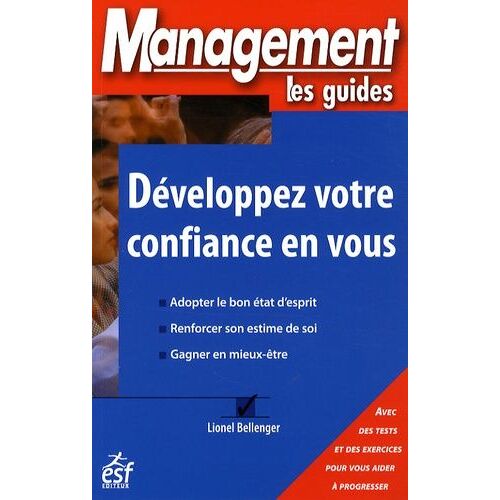 Développez Votre Confiance En Vous