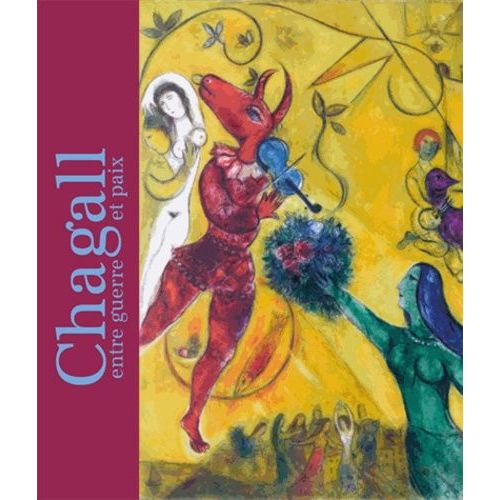 Chagall Entre Guerre Et Paix