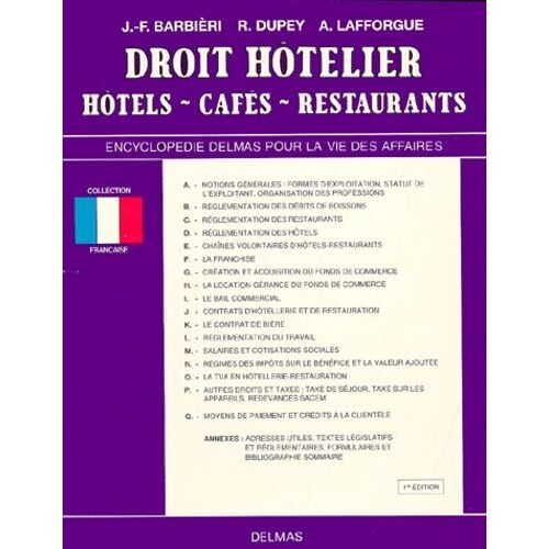 Droit Hotelier, Hotels, Cafes, Restaurants - 1ère Édition