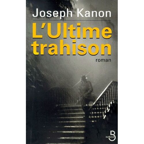 L'ultime Trahison