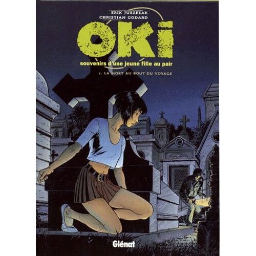 Oki Tome 1 - La Mort Au Bout Du Voyage
