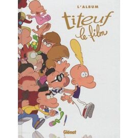 Titeuf Le Film L'album