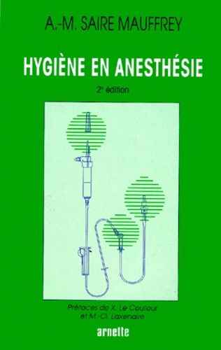 Hygiene En Anesthesie - Edition 1997