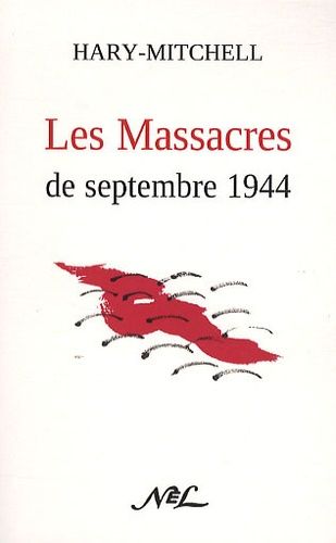 Les Massacres De Septembre 1944