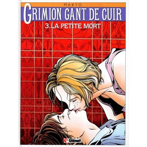 Grimion Gant De Cuir Tome 3 - La Petite Mort