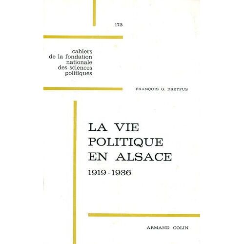 La Vie Politique En Alsace, 1919-1936