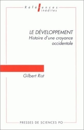 Le Developpement - Histoire D'une Croyance Occidentale, 2eme Edition